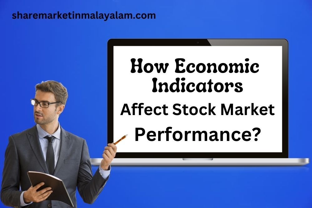 How Economic Indicators Affect Stock Market Performance?